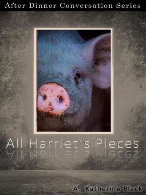 cover image of All Harriet's Pieces